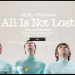 All Is Not Lost
