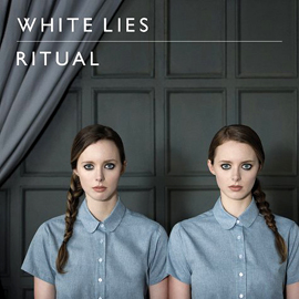White Lies－Ritual
