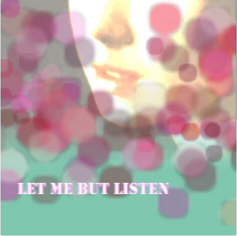 Let Me But Listen album cover